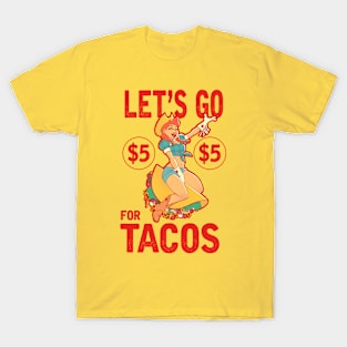 let's go for tacos T-Shirt